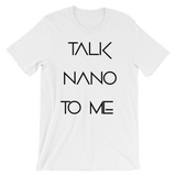 Talk NaNo To Me T-Shirt