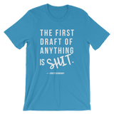 The First Draft of Anything T-Shirt