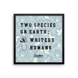 Writer Species Framed poster