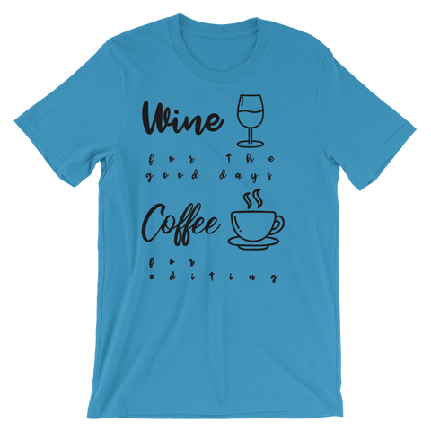 Coffee for Editing T-shirt