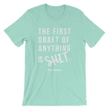 The First Draft of Anything T-Shirt