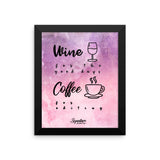 Coffee For Editing Framed poster