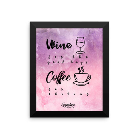 Coffee For Editing Framed poster